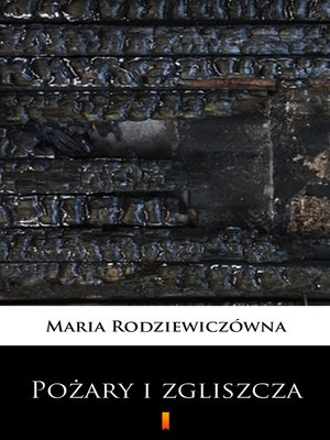 cover image of Pożary i zgliszcza